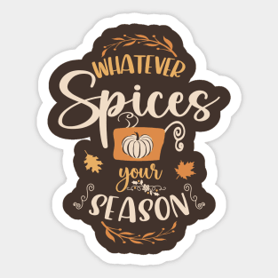 Whatever Spices Your Season Sticker